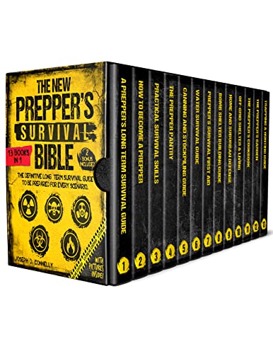The New Prepper’s Survival Bible: [13 in 1] The Definitive Long-Term Survival Guide to Be Prepared for Every Scenario. With Life-Saving Techniques, Home-Defense … Strategies, Stockpiling, Canning & More