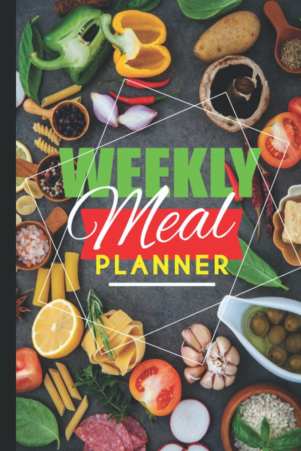 Weekly Meal Planner: Your Daily Food Prepper, Shopping & Grocery List Organizer, and Kitchen Assistant.