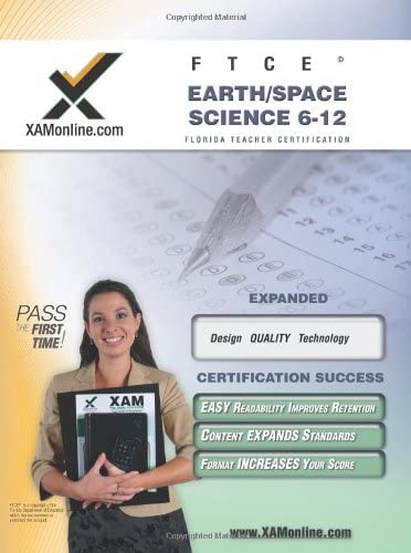 FTCE Earth Space-Science 6-12 Teacher Certification Test Prep Study Guide (XAM FTCE)