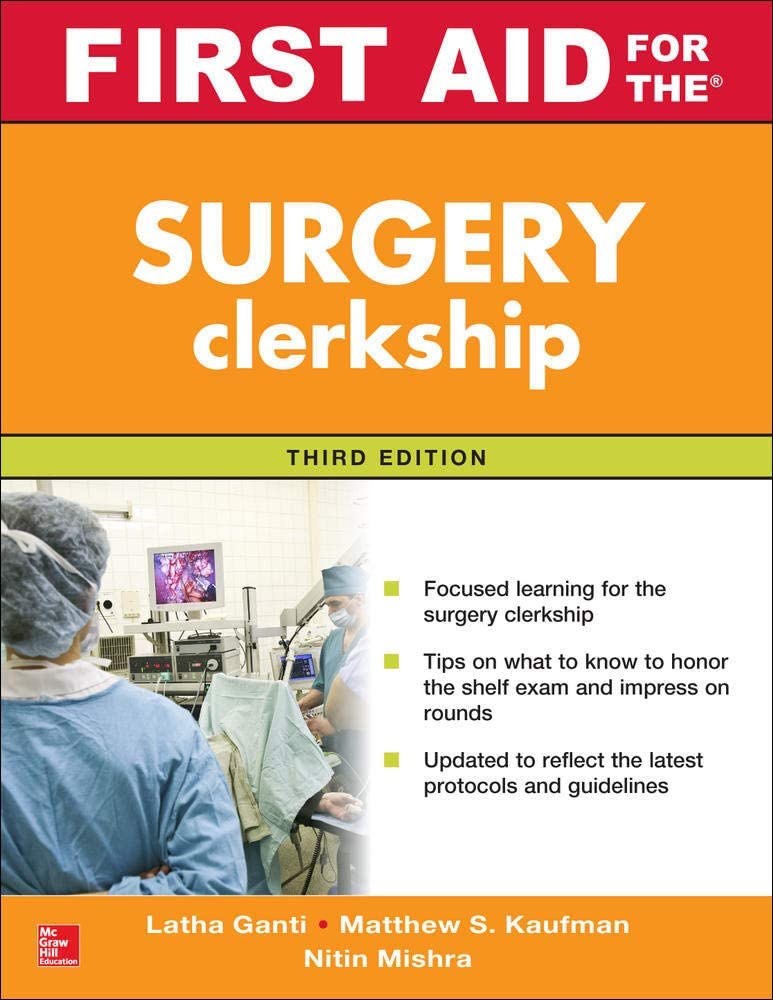 First Aid for the Surgery Clerkship, Third Edition (First Aid Series)
