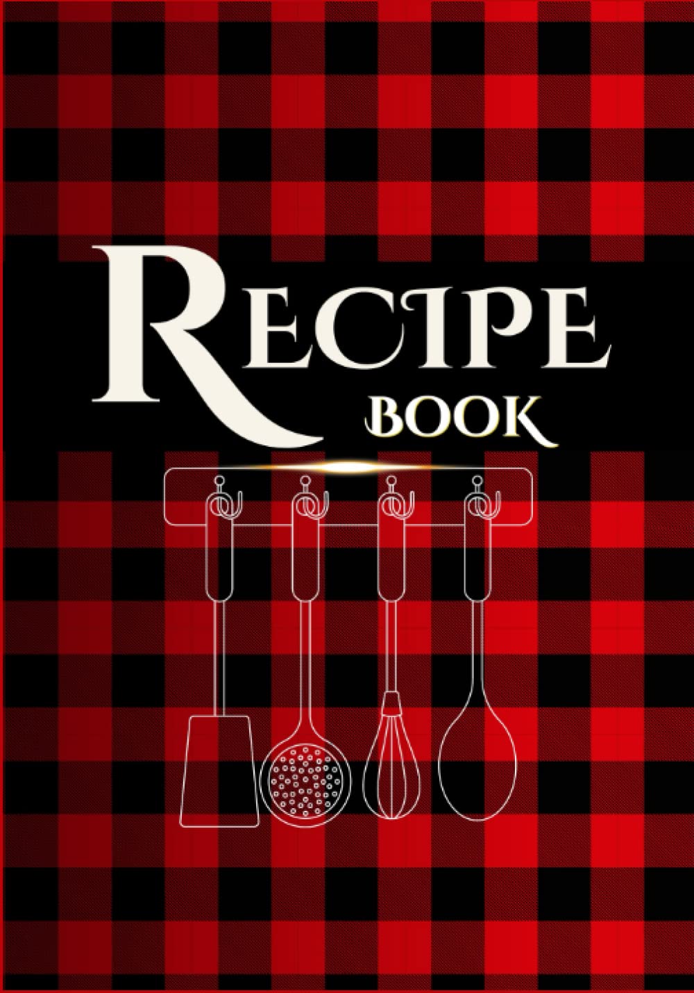 Recipe Book: A Blank Cookbook For Recording Your Favorite Recipes and Adding Your Own Pictures