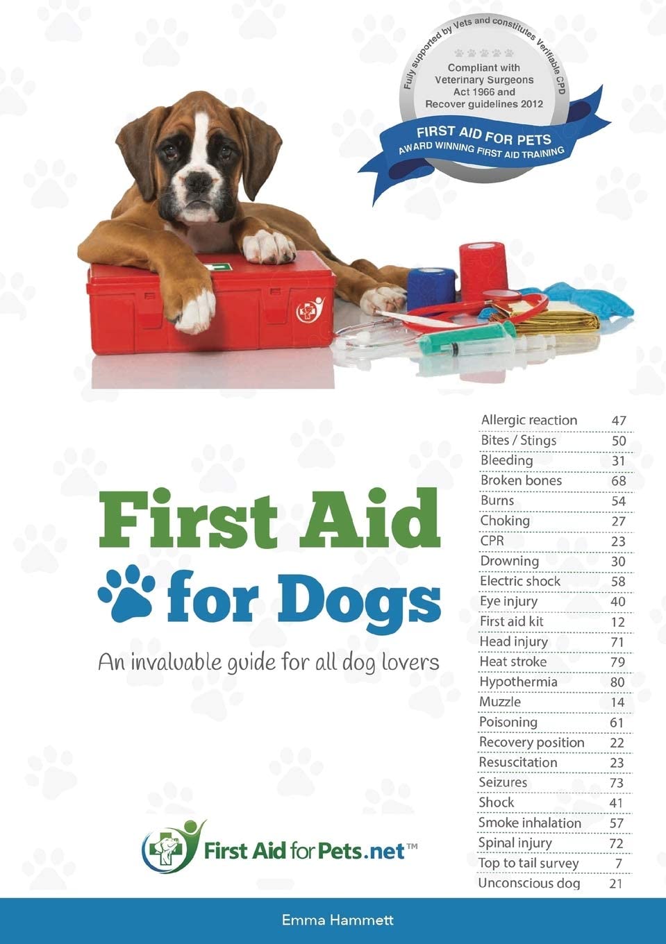 First Aid for Dogs: An invaluable guide for all dog lovers
