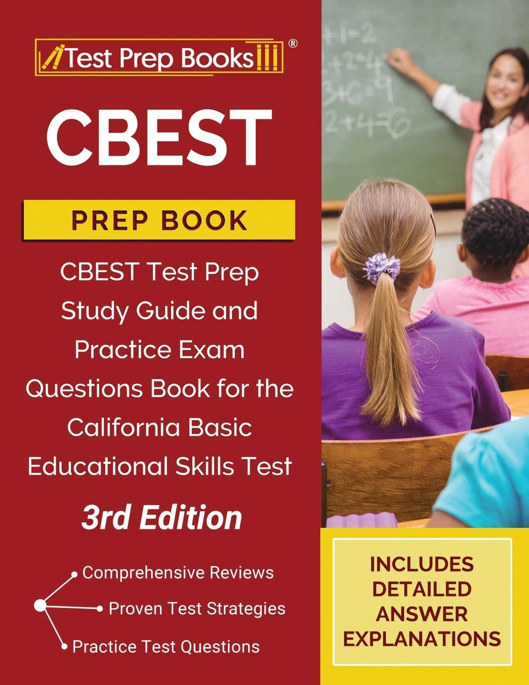 CBEST Prep Book: Study Guide and Practice Exam Questions for the California Basic Educational Skills Test [3rd Edition]