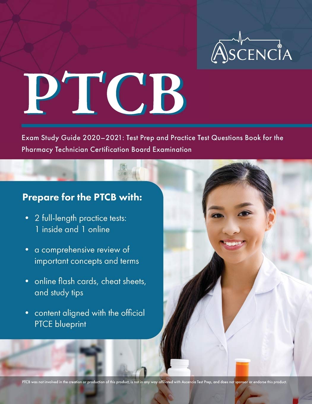 PTCB Exam Study Guide 2020-2021: Test Prep and Practice Test Questions Book for the Pharmacy Technician Certification Board Examination