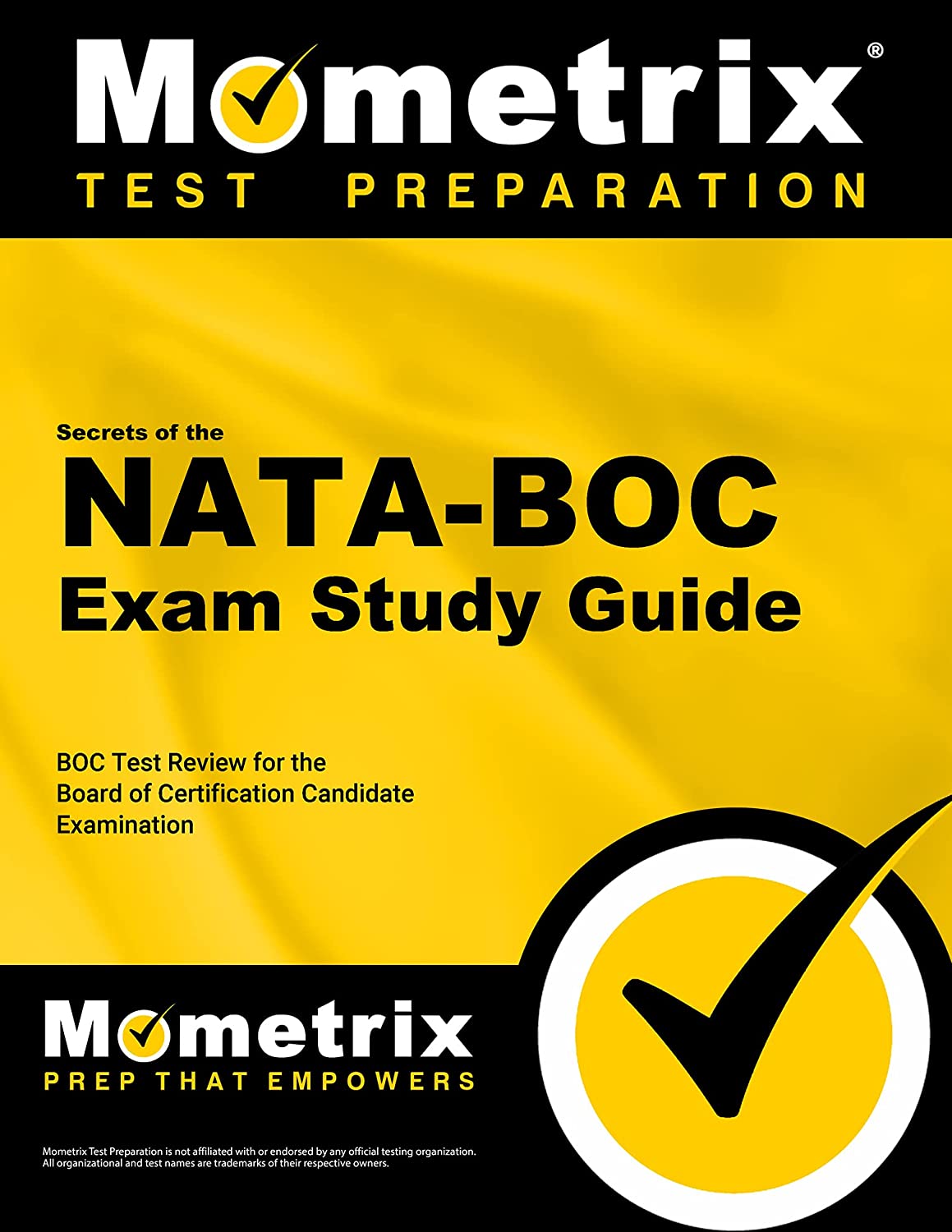 Secrets of the NATA-BOC Exam Study Guide: NATA-BOC Test Review for the Board of Certification Candidate Examination