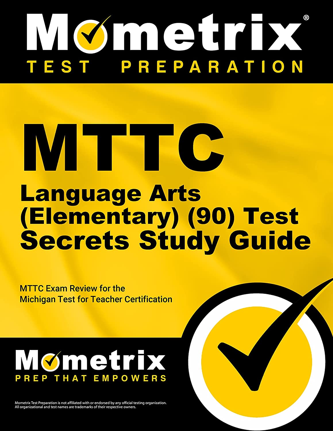 MTTC Language Arts (Elementary) (90) Test Secrets Study Guide: MTTC Exam Review for the Michigan Test for Teacher Certification