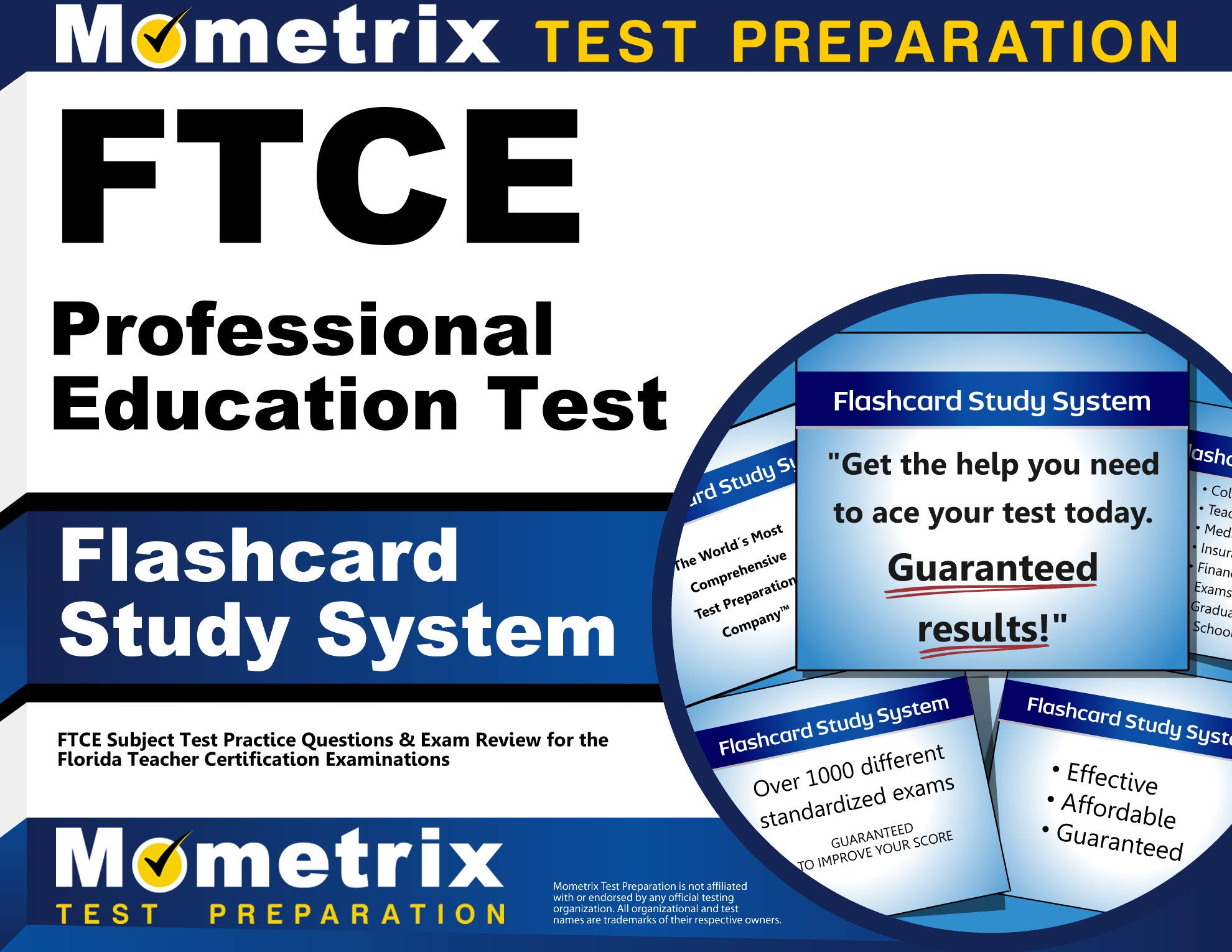 FTCE Professional Education Test Flashcard Study System: FTCE Test Practice Questions & Exam Review for the Florida Teacher Certification Examinations (Cards)