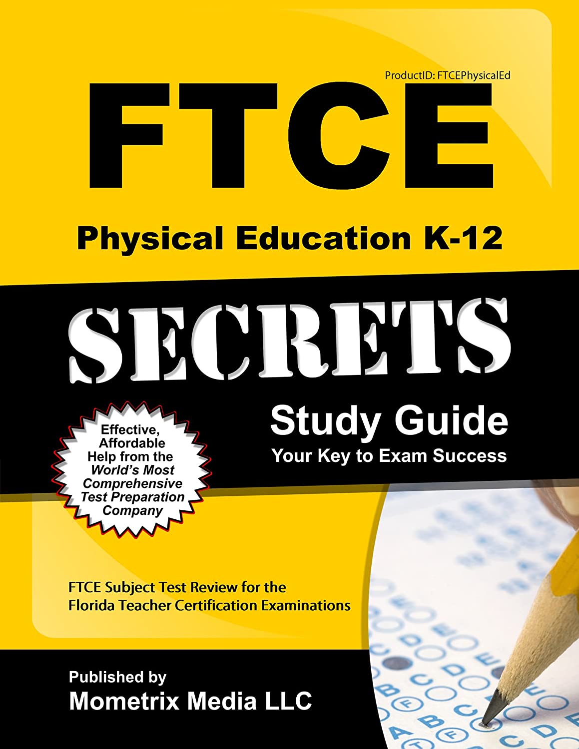 FTCE Physical Education K-12 Secrets Study Guide: FTCE Test Review for the Florida Teacher Certification Examinations