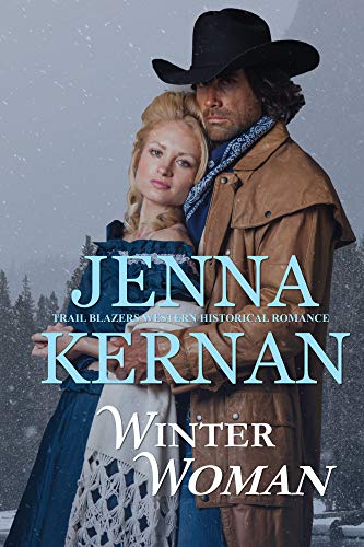 Winter Woman: Trail Blazers Western Historical Romance