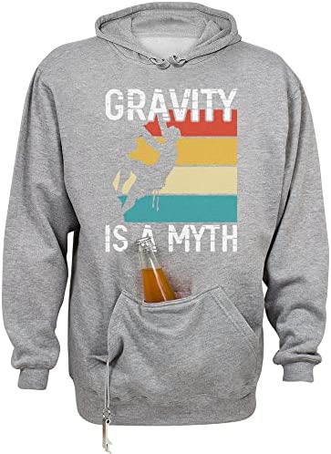 Gravity is a Myth Rock Climbing Beer Holder Tailgate Hoodie Sweatshirt Unisex