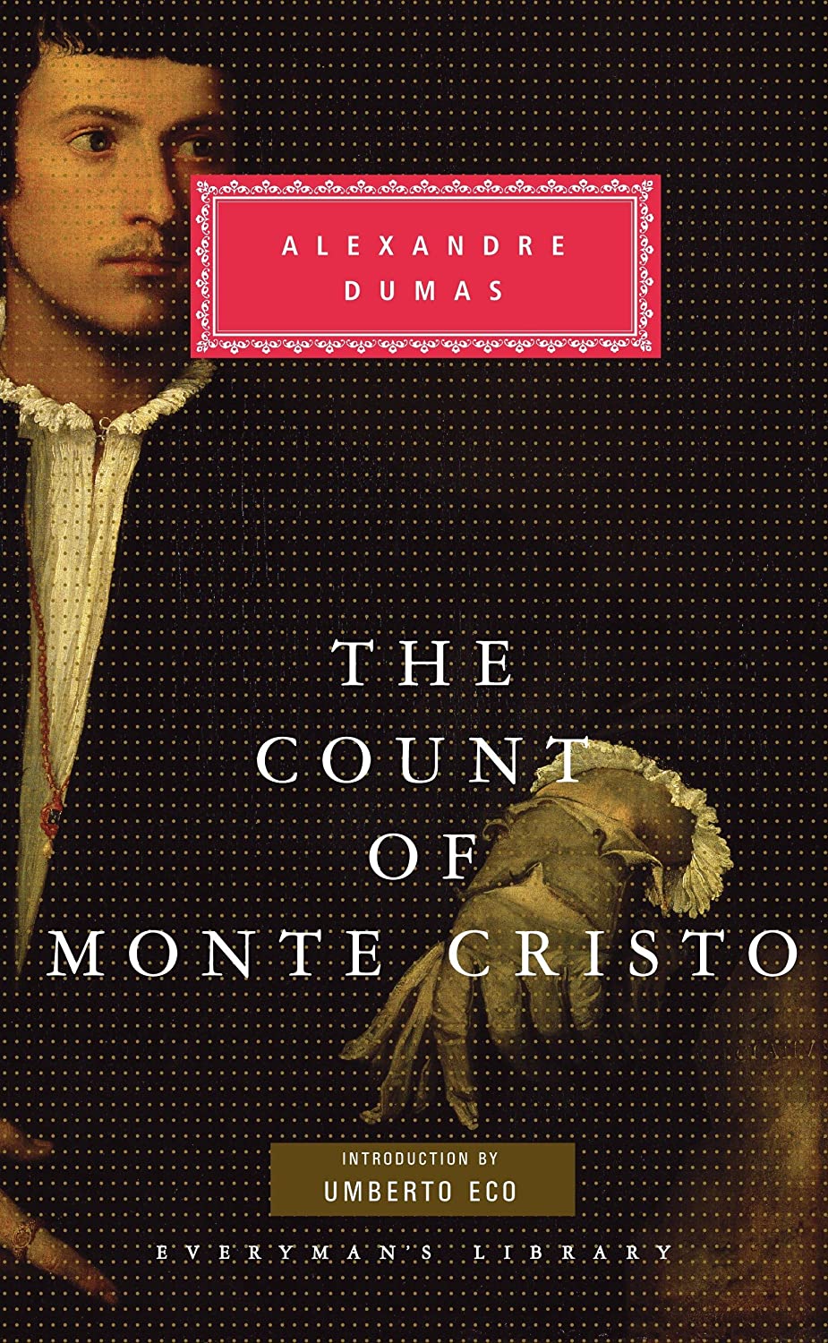The Count of Monte Cristo (Everyman’s Library)