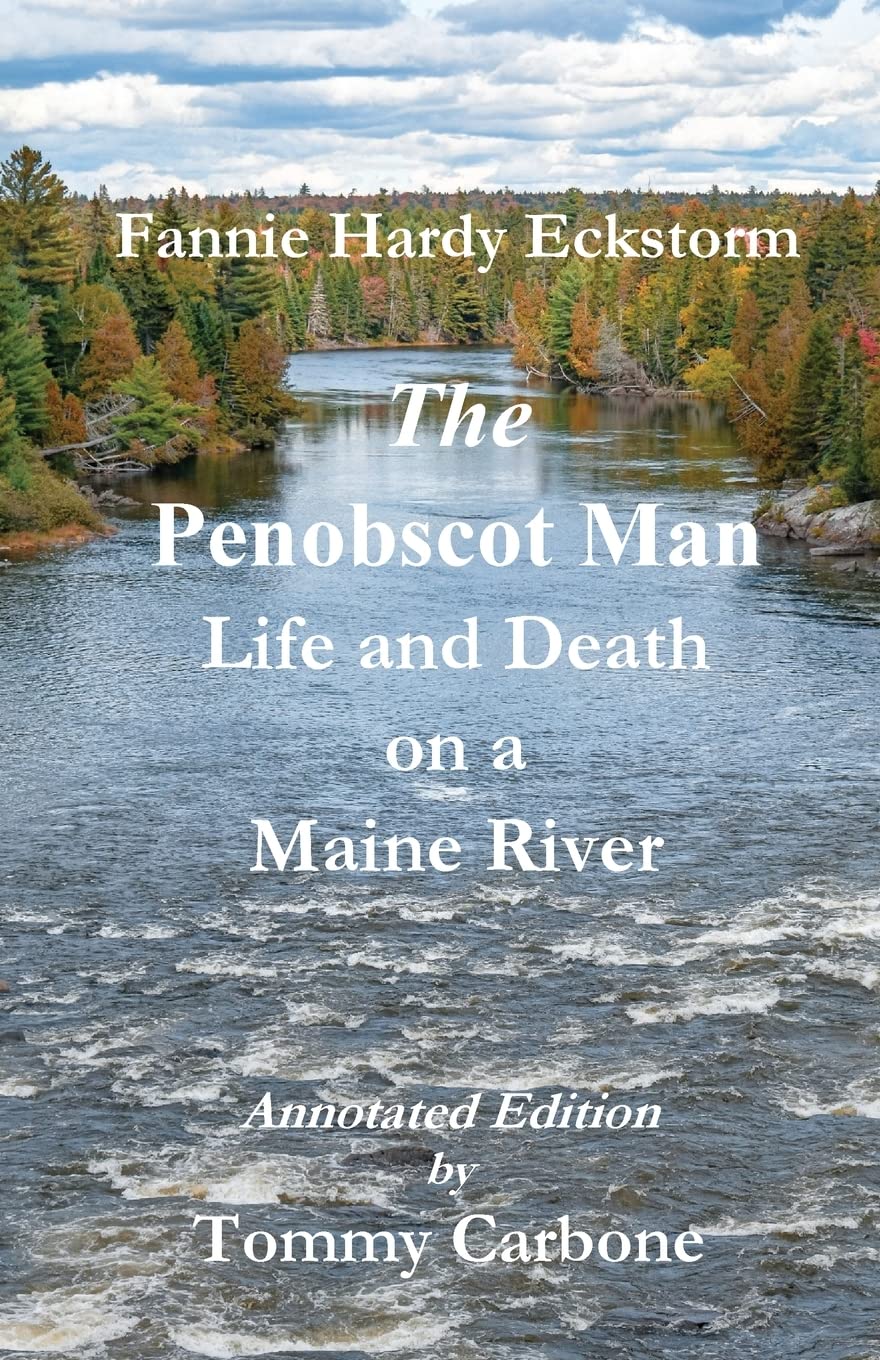 The Penobscot Man – Life and Death on a Maine River