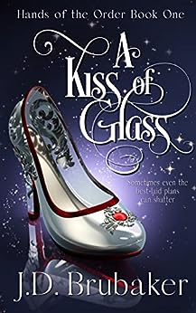 Hands of the Order: A Kiss of Glass: A Sapphic Legends & Mythology Dark Fantasy