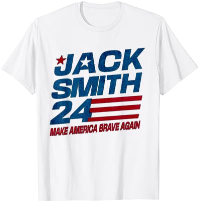 Make America brave again, Jack Smith fan club 2024 T-Shirt