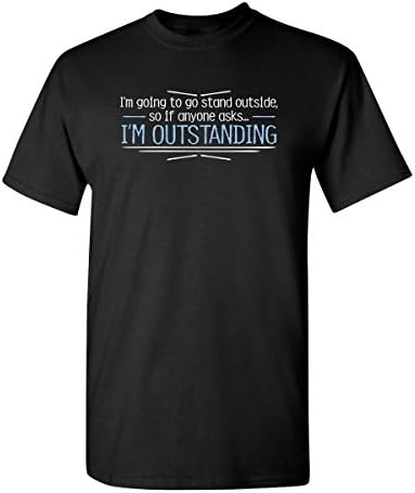 Outstanding Humor Graphic Novelty Sarcastic Funny T Shirt